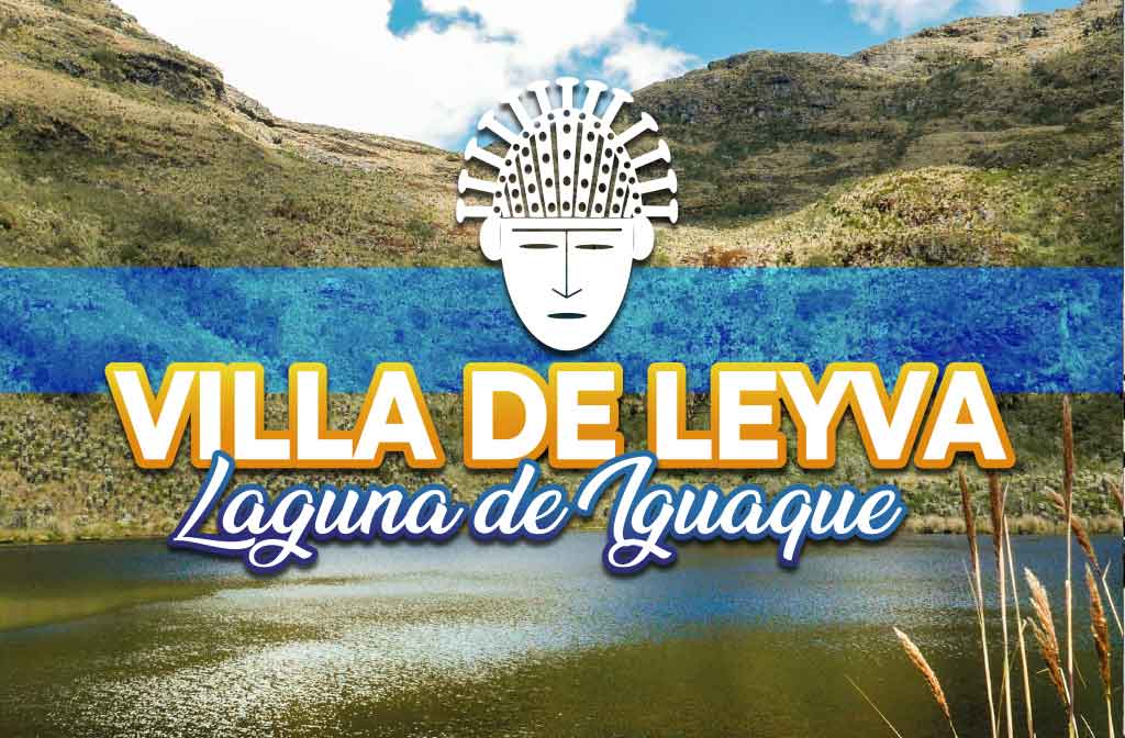 Villa de Leyva Laguna de Iguaque - Paipa Tours