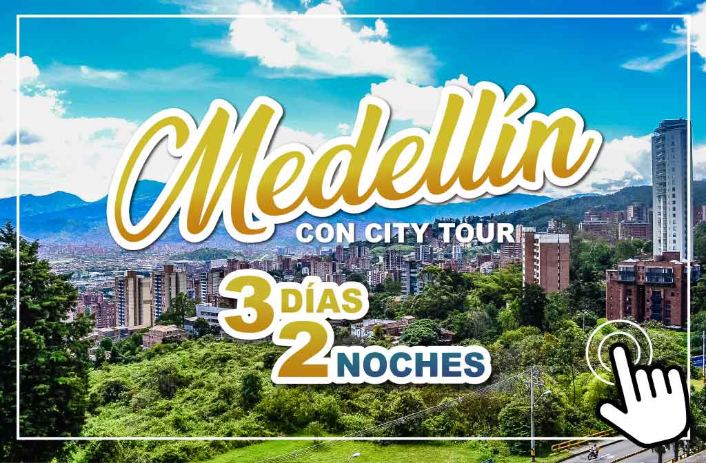Medellín 3 Días 2 Noches - Paipa Tours
