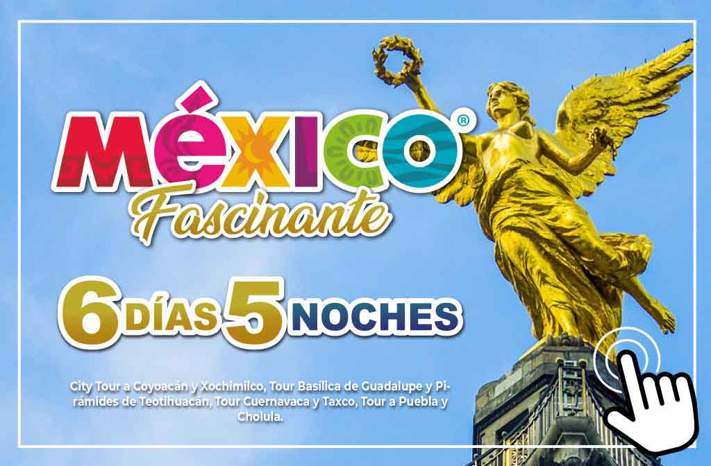 México Fascinante 6 Días 5 Noches - Paipa Tours
