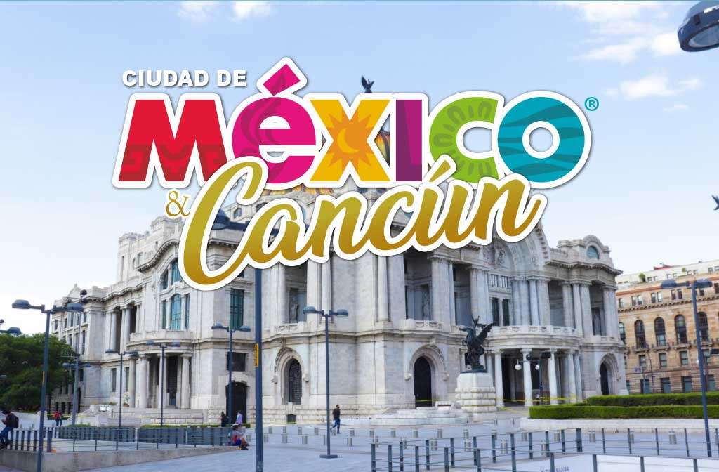 Ciudad de México y Cancún 8 Días 7 Noches - Paipa Tours