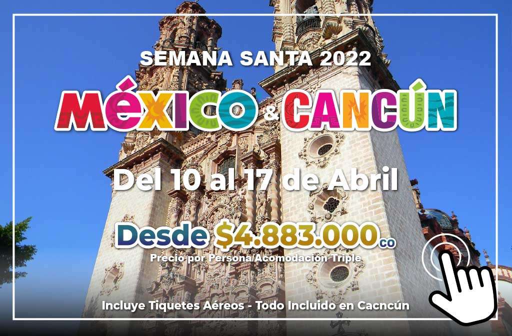 Mexico-y-Cancún-Semana-Santa-2022-TOP
