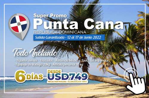 Super Promo Punta Cana Mitad de Año 2022