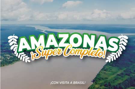 Amazonas Super Completo - Paipa Tours