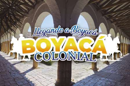 Boyacá Colonial llegando a Boyacá - Paipa Tours