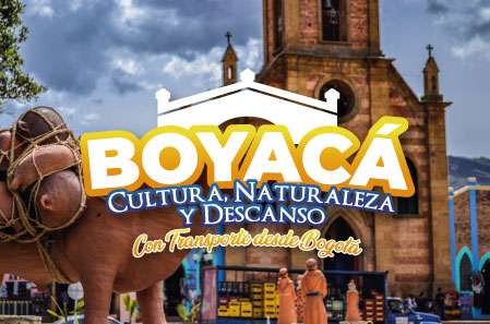 Boyacá Cultura Naturaleza y Descanso con transporte desde Bogotá - Paipa Tours