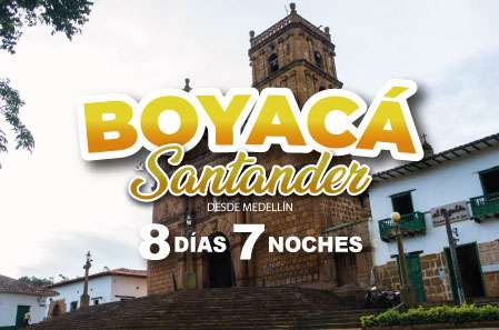 Boyacá y Santander 8 días 7 noches - Paipa Tours