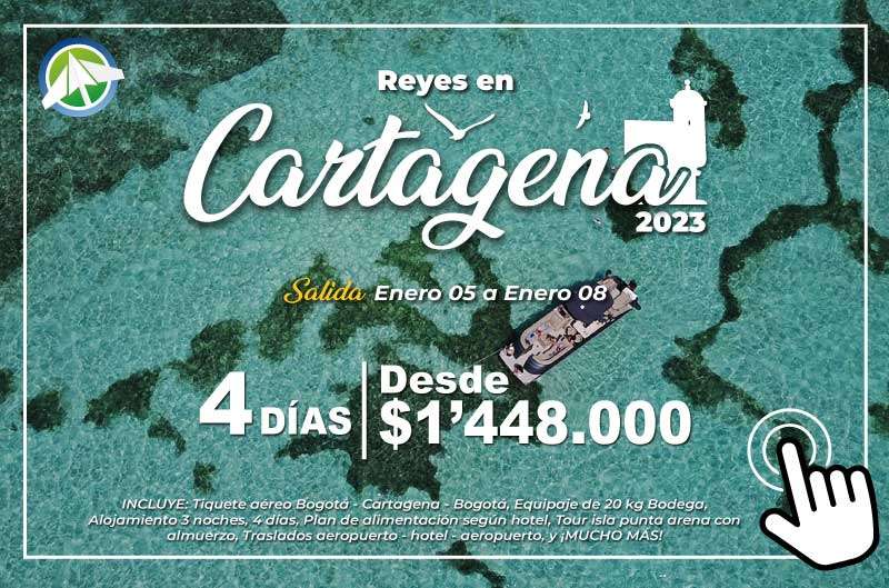 Reyes en CARTAGENA - Enero 5 al 8 2023 - PAIPA TOURS