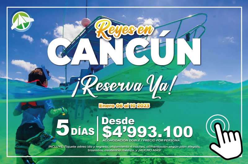Viajes Planes Cancún Reyes 2023 - PAIPA TOURS