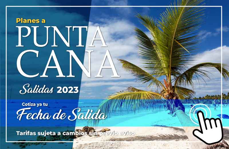 Planes a Punta Cana y República Dominicana -2023