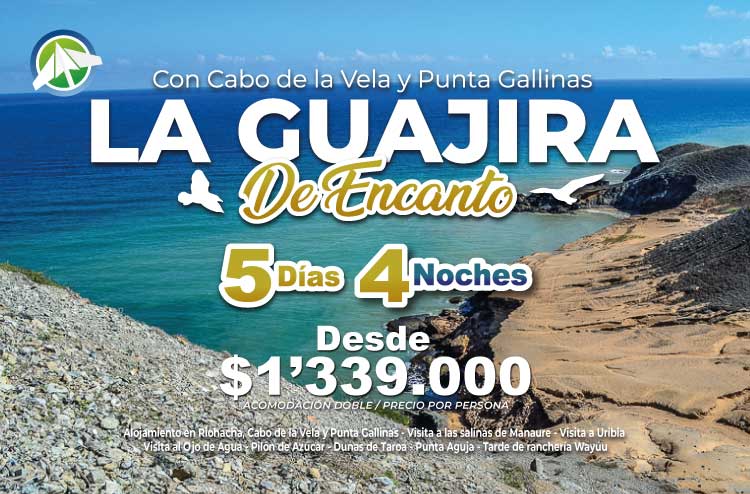 Planes a la GUAJIRA DE ENCANTO - 5 días y 4 noches - PAIPA TOURS