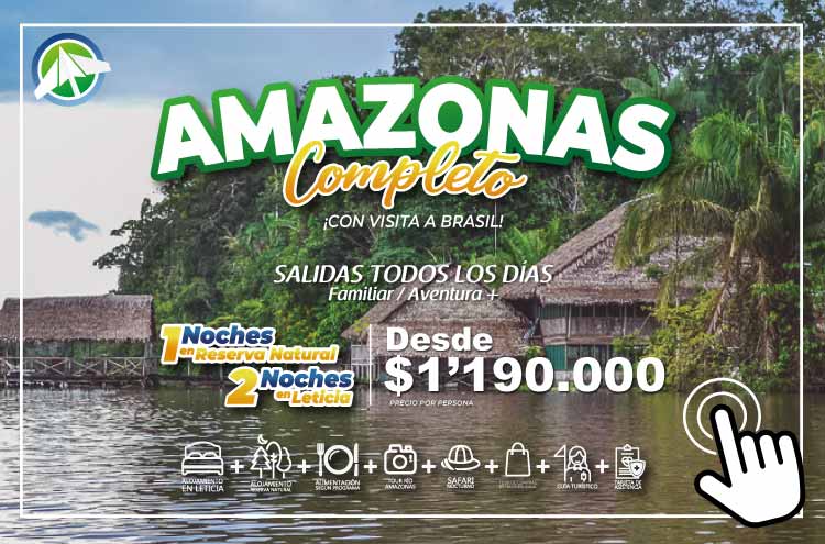 Planes Viajes Amazonas Completo - 4 días 3 noches - Paipa Tours