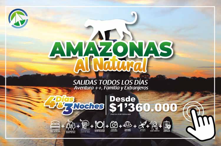Viajes Planes Amazonas - Amazonas Al Natural - 4 días 3 noches - Paipa Tours