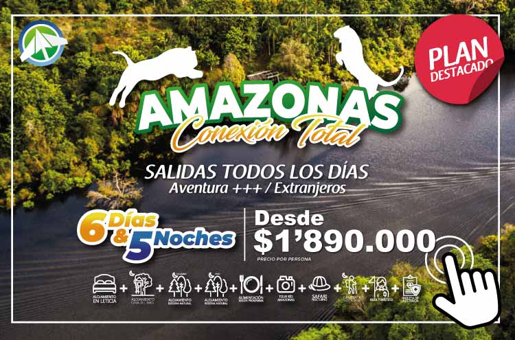 Viajes Planes al Amazonas - Amazonas Conexión Total - 6 días 5 noches - Paipa Tours