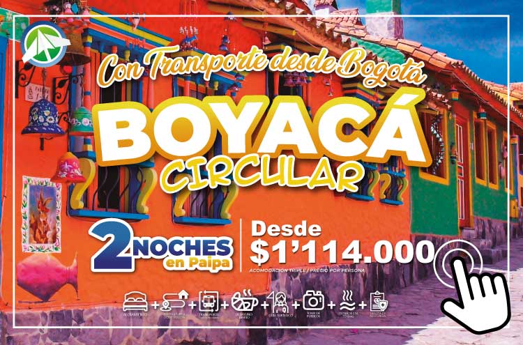 Viajes a Boyacá Circular con transporte desde Bogotá - Paipa Tours 2023