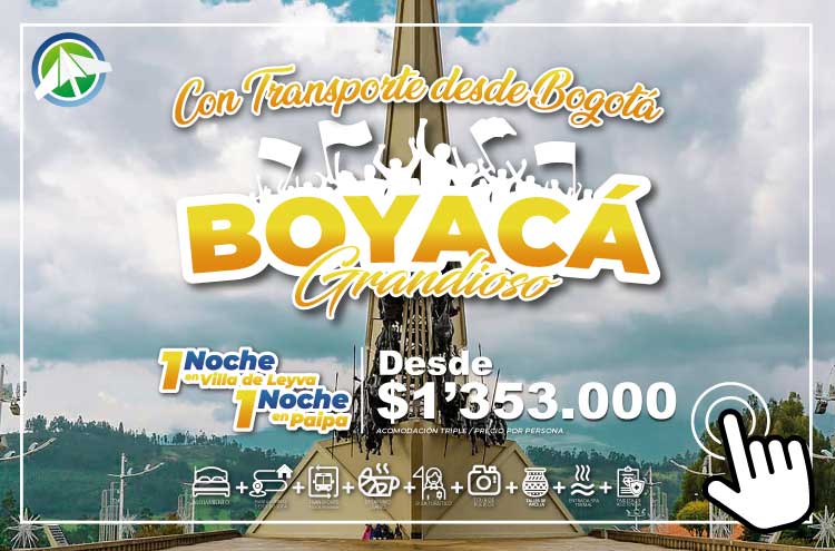 Viajes a Boyacá Grandioso con transporte desde Bogotá - Paipa Tours 2023