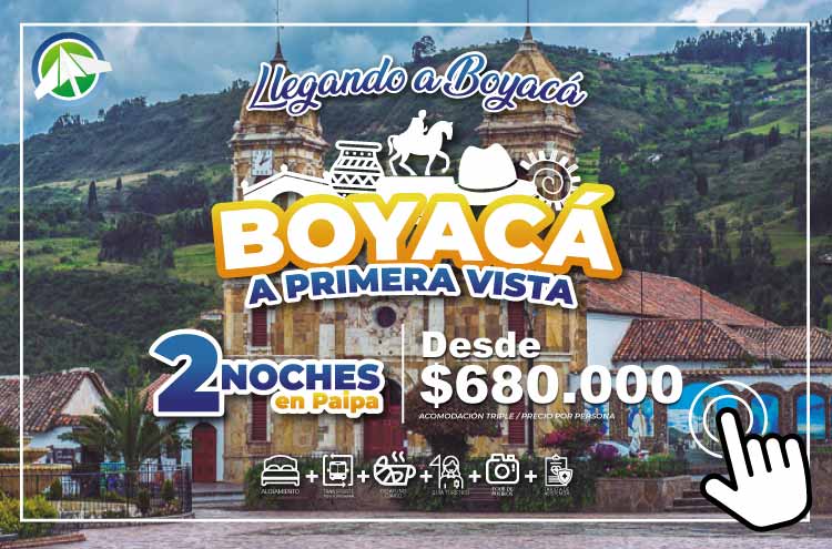 Viajes a Boyacá A Primera Vista llegando a Boyacá - Paipa Tours 2023