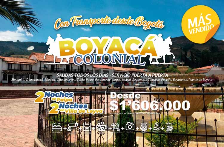 Viajes a Boyacá Colonial con transporte desde Bogotá - Paipa Tours 2023