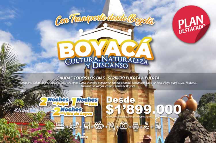 Viajes a Boyacá Cultura y Descanso con transporte desde Bogotá - Paipa Tours 2023