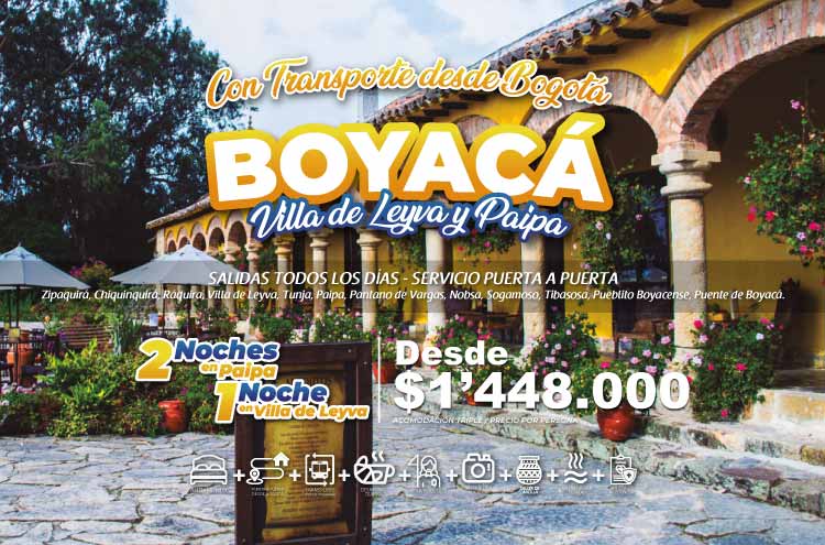 Viajes a Boyacá Paipa y Leyva con transporte desde Bogotá - Paipa Tours 2023