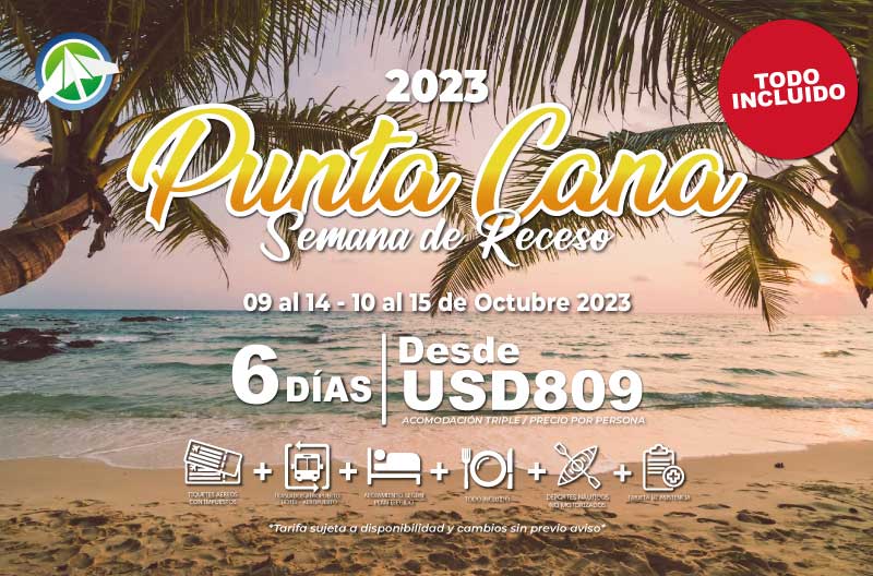 Viajes Planes Punta Cana Semana de Receso 2023 6 días - Paipa Tours