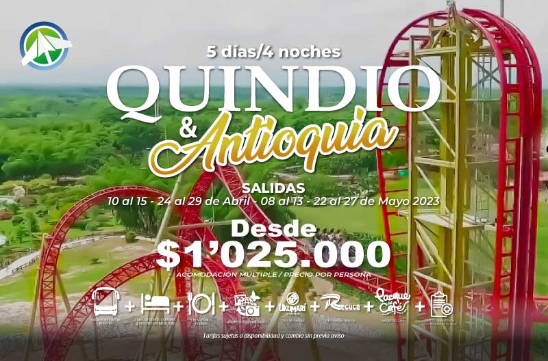 QUINDIO Y ANTIOQUIA - PAIPA TOURS