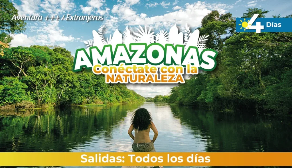 Tour al Amazonas 2025: Conéctate con la Naturaleza